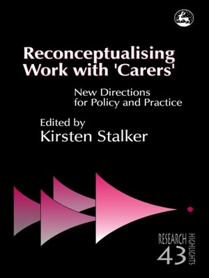 cover image of Reconceptualising Work with 'Carers'